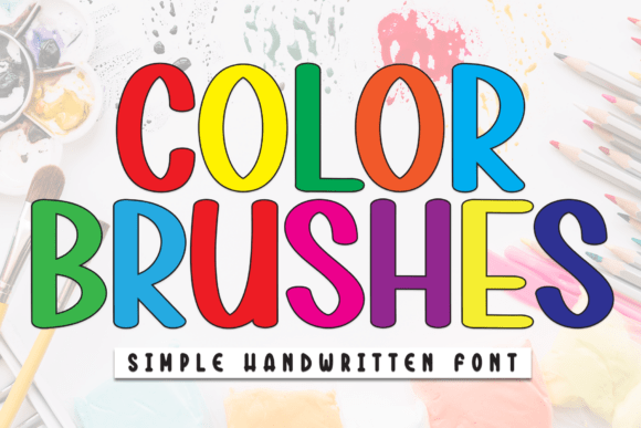 Color Brushes: A Handwritten Font for Joyful Design