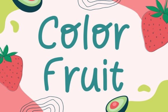 Color Fruit Font: A Burst of Freshness for Modern Design