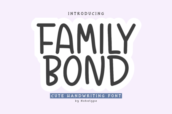 Family Bond: A Typeface That Feels Like Home