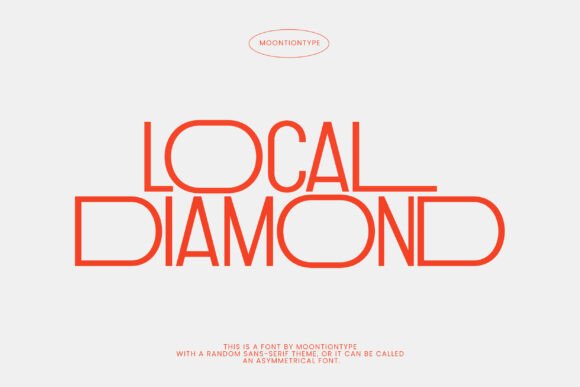 Local Diamond: The Asymmetrical Sans-Serif for Modern Branding
