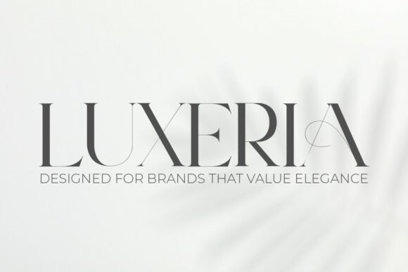 Luxeria: The Serif Font for Timeless Luxury Branding