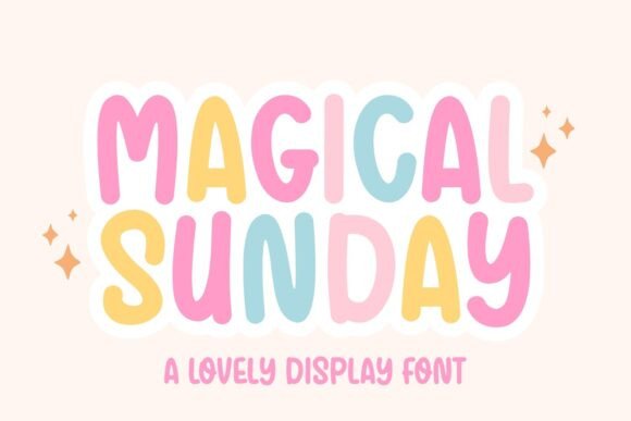 Magical Sunday: A Display Font for Dreamy Designs