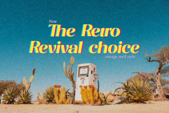 Retro Revival: The Vintage Font for Modern Design