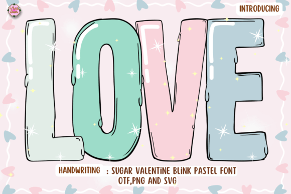 Sugar Valentine Blink Pastel: A Romantic Script for Modern Design
